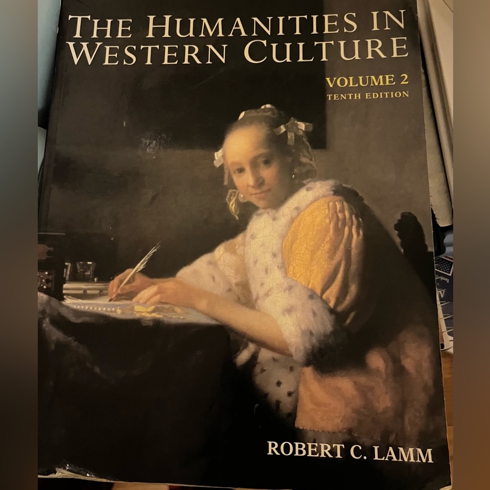 The Humanities in Western Culture textbook, Robert C Lamm Volume 2 Tenth edition
